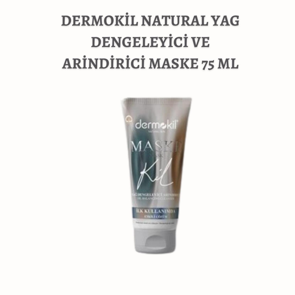 Dermokil Natural Yag Dengeleyici ve Arindirici Maske 75 Ml