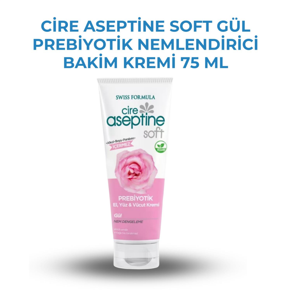 Cire Aseptine Soft Gül Prebiyotik Nemlendirici Bakim Kremi 75 ml